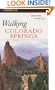 Walking Colorado Springs