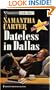 Dateless In Dallas (Women To Watch) (Harlequin Yours Truly)