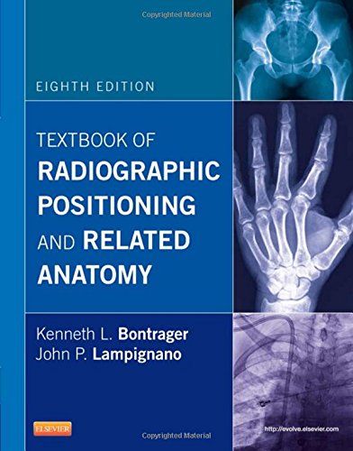 textbook of radiographic positioning and related anatomy 8e