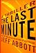 The Last Minute (Sam Capra)
