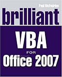 Brilliant VBA for Microsoft Office 2007