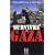 Survivre à Gaza