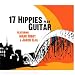 CD - Play Guitar [Digipack] von 17 Hippies