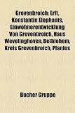 Grevenbroich: Erft, Konstantin Elephants, Einwohnerentwicklung Von Grevenbroich, Haus Wevelinghoven, Bethlehem, Kreis Grevenbroich, - 