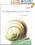The Biggest House in the World