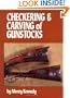 Checkering & Carving of Gunstocks