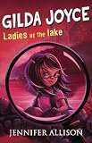 Gilda Joyce and the Ladies of the Lake