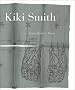 Kiki Smith: Prints, Books & Things