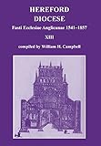 Fasti Ecclesiae Anglicanae, 1541-1857. XIII, Hereford Diocese