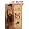 The Authentic Life of Billy the Kid