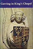 Carving in King's Chapel