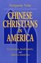 Chinese Christians in America: Conversion, Assimilation, and Adhesive Identities