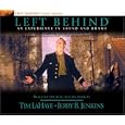 Left Behind: An Experience in Sound and Drama: A Novel of the Earth's Last Days by Tim LaHaye and Jerry B. Jenkins