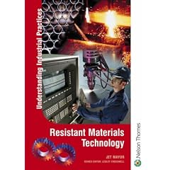 Understanding Industrial Practices in Design and Technology: Resistant Materials Technology