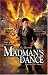 Madman's Dance (Time Rovers - Book 3)