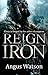 Reign of Iron (Iron Age, 3)