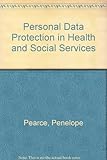 Personal data protection in health and social services