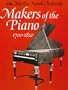 Makers of the Piano 1700-1820 (Vol 1)