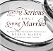 Getting Serious About Getting Married AudioBook