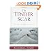 The Tender Scar: Life After the Death of a Spouse
