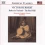 Victor Herbert: Babes in Toyland; The Red Mill