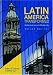 Latin America Transformed: Globalization and Modernity (Arnold Publication)