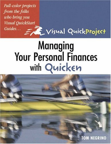 Image of: Managing Your Personal Finances with Quicken: Visual QuickProject Guide