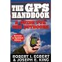The GPS Handbook, Revised and Updated Edition: A Guide for the Outdoors (GPS Handbook: A Guide for the Outdoors)