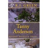 Tanny Anderson: Barefoot, Prickles & Thorns