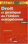 Droit et pratique de l'Union europ�enne