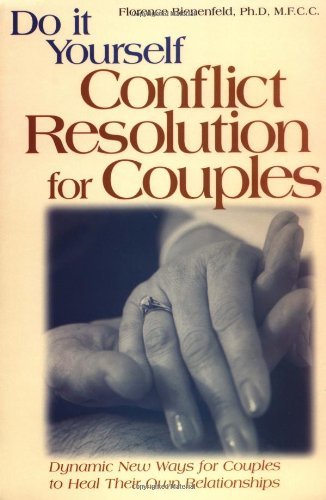 Do-It-Yourself Conflict Resolution for Couples