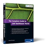 The Complete Guide to SAP NetWeaver Portal
