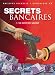Secrets bancaires, Tome 2.2 : Le go&ucirc;t de l'argent