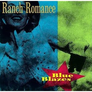 Blue Blazes by Ranch Romance (Audio Cassette - 1993)