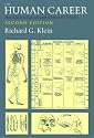 The Human Career: Human Biological and Cultural Origins