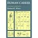 The Human Career: Human Biological and Cultural Origins