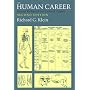 The Human Career: Human Biological and Cultural Origins