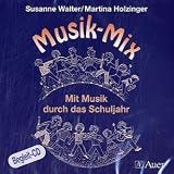 Musik-Mix - Begleit-CD: Mit Musik durch das Schuljahr - Grundschule - 