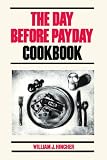 The Day Before Payday Cookbook