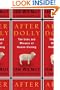 After Dolly: The Uses and Misuses of Human Cloning