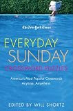 The New York Times Everyday Sunday Crossword Puzzles: Americas Most Popular Crosswords Anytime, Anywhere (New York Times Crossword Puzzles)