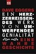 Ein herzzerrei�endes Werk von umwerfender Genialit�t: Eine wahre Geschichte