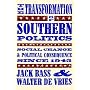 The Transformation of Southern Politics: Social Change and Political Consequence Since 1945