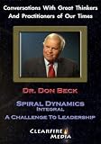 Spiral Dynamics: A Challenge To Leadership