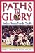 Paths to Glory: How Great Baseball Teams Got That Way