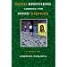 Good Brothers Looking for Good Sisters