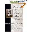 Dancing To A Black Man's Tune: A Life Of Scott Joplin (Missouri Biography) by Susan Curtis