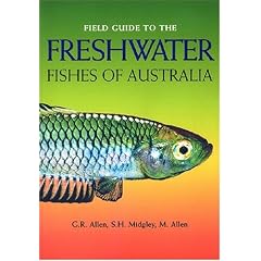Field Guide to the Freshwater Fishes of Australia