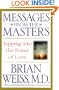 Messages from the Masters: Tapping Into the Power of Love