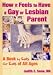 How
it
Feels
to
Have
a
Gay
or
Lesbian
Parent:
A
Book
by
Kids
for
Kids
of
All
Ages